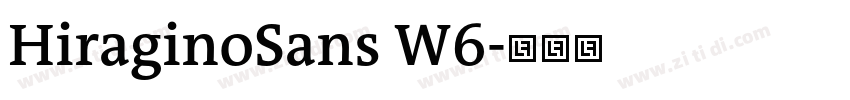 HiraginoSans W6字体转换